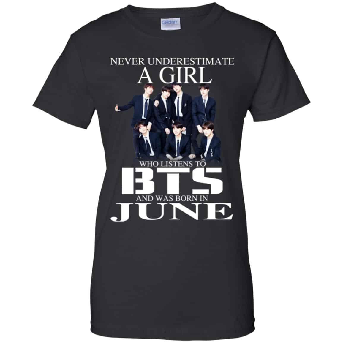 
	A Girl Who Listens To BTS And Was Born In June T-Shirts, Hoodie, Tank