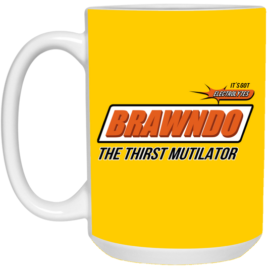 
	BRAWNDO The Thirst Mutilator Mugs
