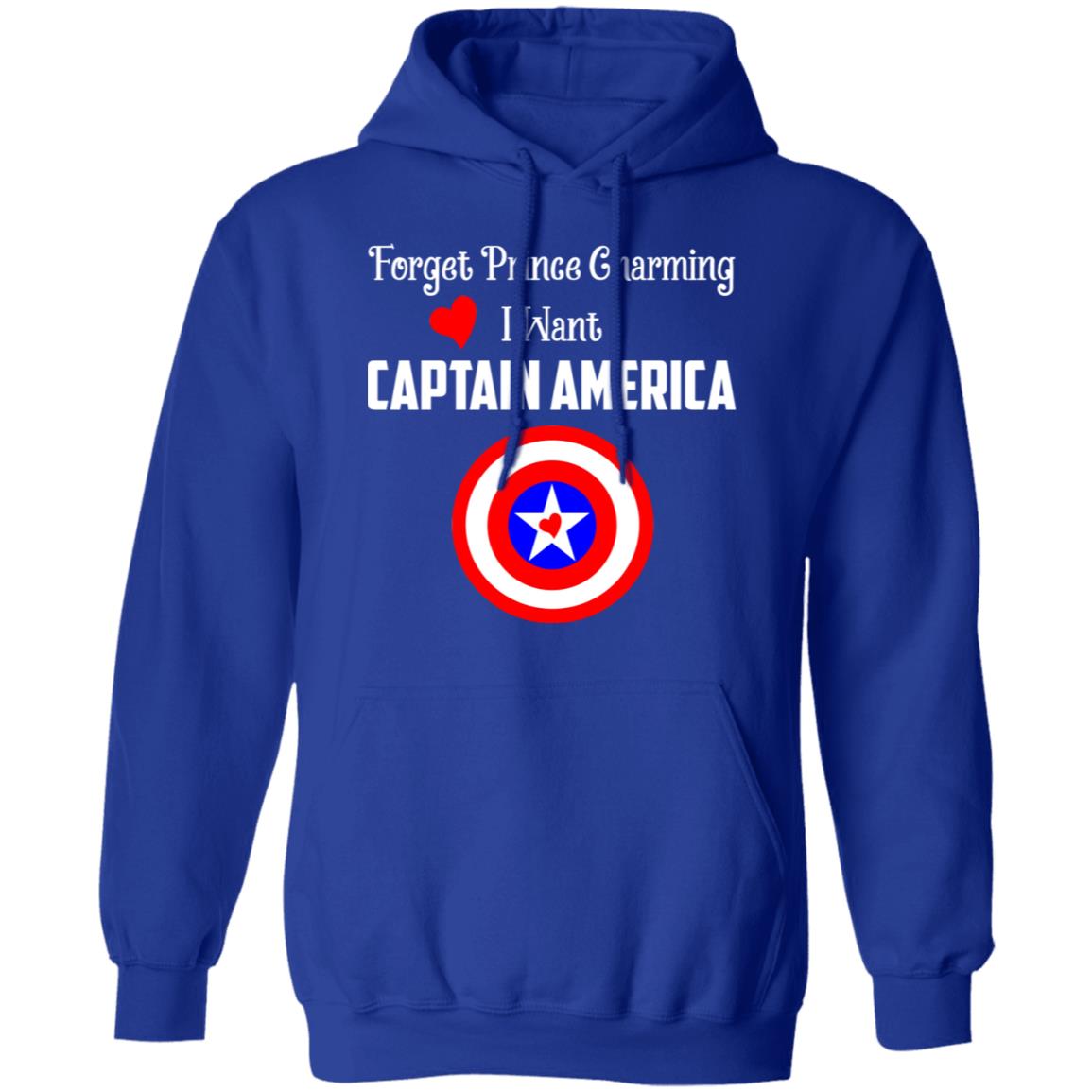 Forget Prince Charming I Want Captain America Shirt, Hoodie, Tank