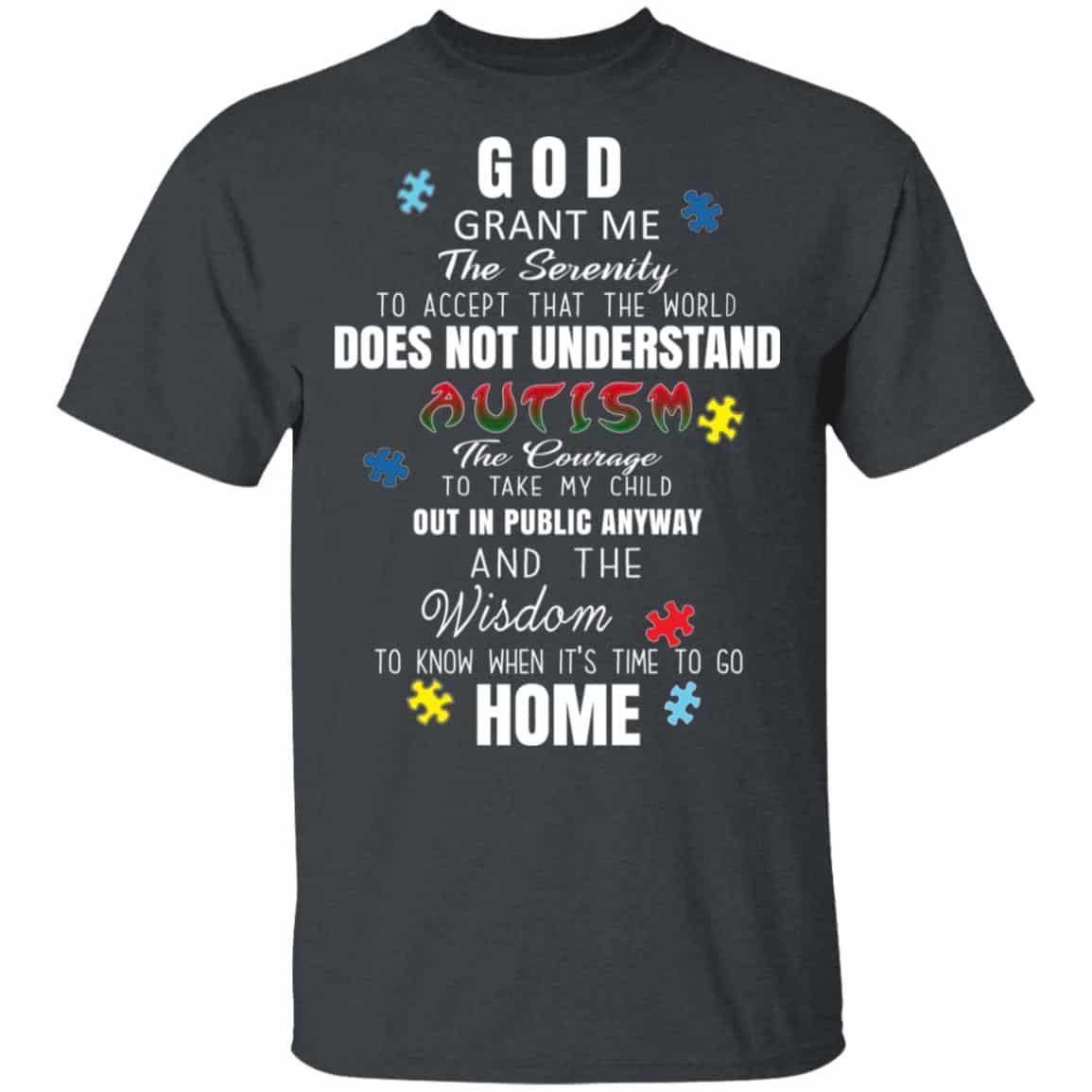 God Grant Me The Serenity To Accept That The World Does Not Understand Autism Shirt, Hoodie, Tank