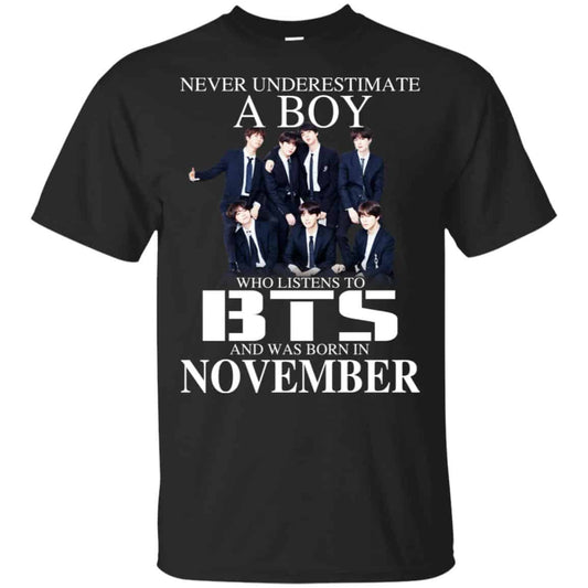 
	A Boy Who Listens To BTS And Was Born In November T-Shirts, Hoodie, Tank