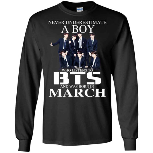
	A Boy Who Listens To BTS And Was Born In March T-Shirts, Hoodie, Tank
