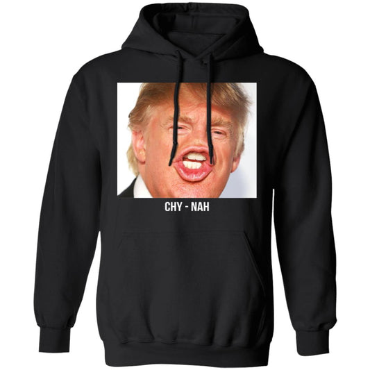 
	Chy Nah Donald Trump Shirt, Hoodie, Tank
