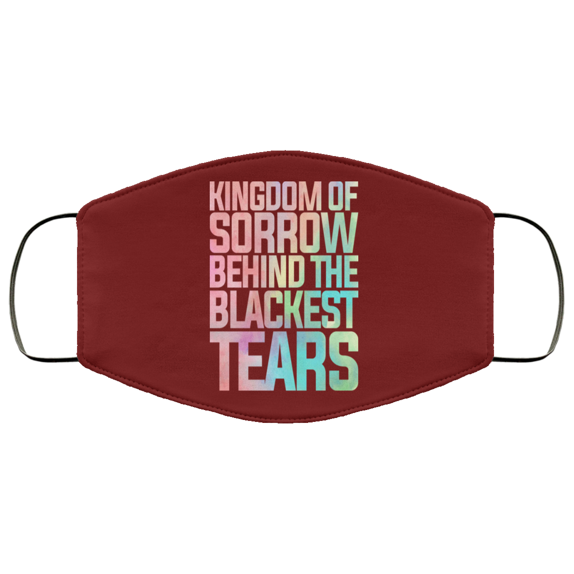 Kingdom Of Sorrow Behind The Blackest Tears Face Mask