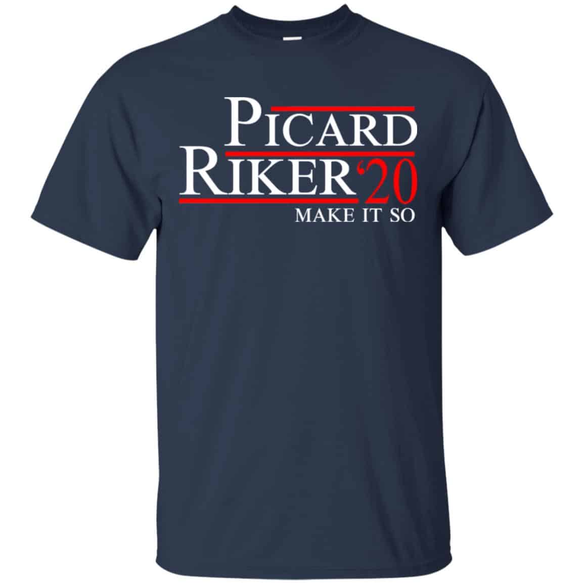 Picard Riker 2020 Make It So T-Shirts, Hoodie, Tank