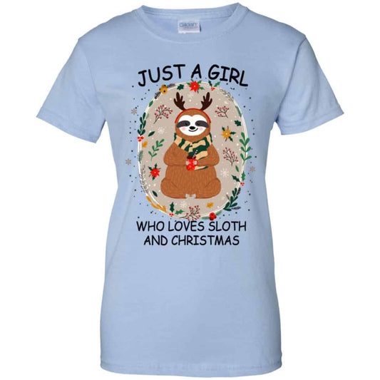 
	Just A Girl Who Loves Sloth And Christmas T-Shirts, Hoodie, Tank
