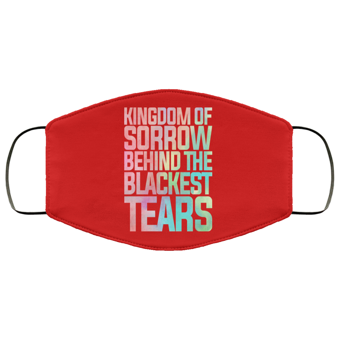 Kingdom Of Sorrow Behind The Blackest Tears Face Mask
