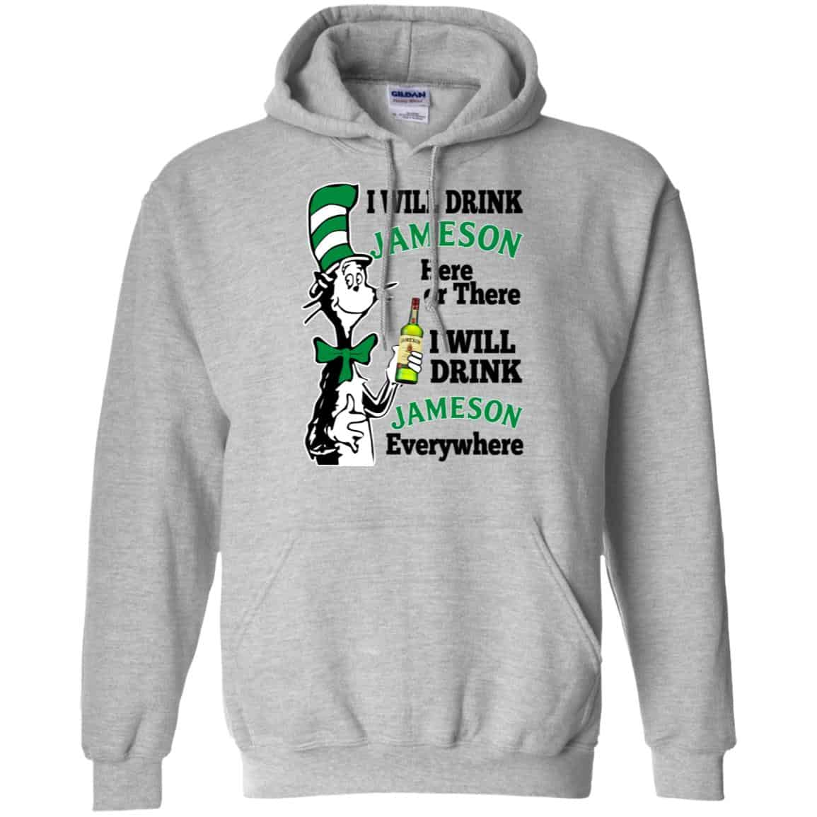 Dr Seuss: I Will Drink Jameson Here Or There I Will Drink Jameson Everywhere T-Shirts, Hoodie, Tank