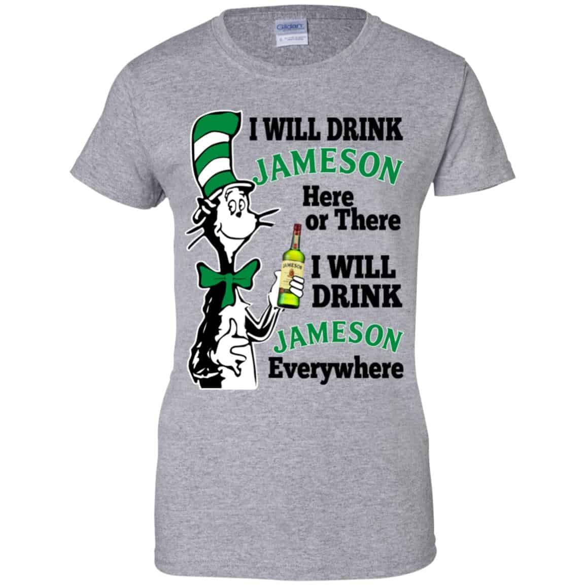 Dr Seuss: I Will Drink Jameson Here Or There I Will Drink Jameson Everywhere T-Shirts, Hoodie, Tank