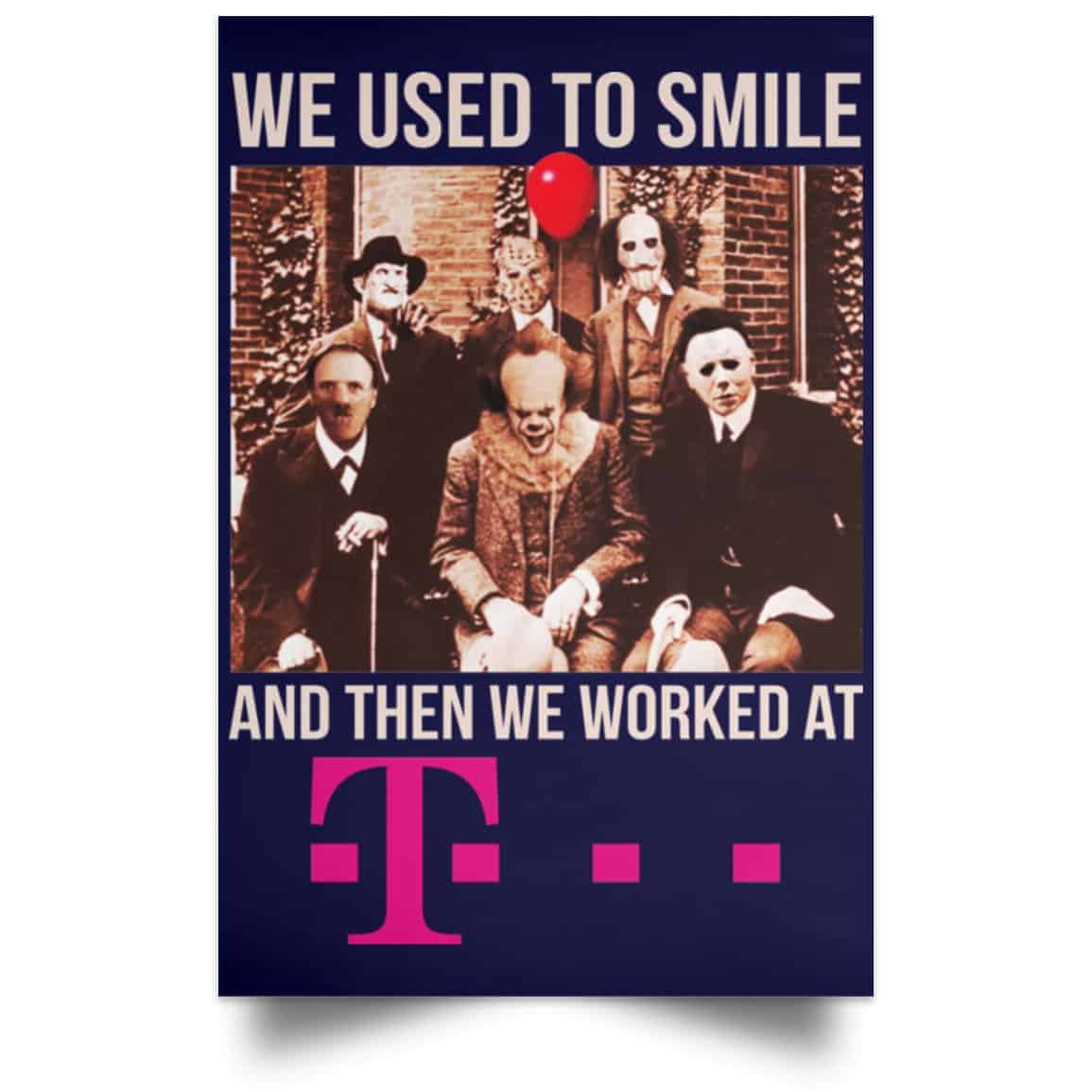 We Used To Smile And Then We Worked At Deutsche Telekom Posters