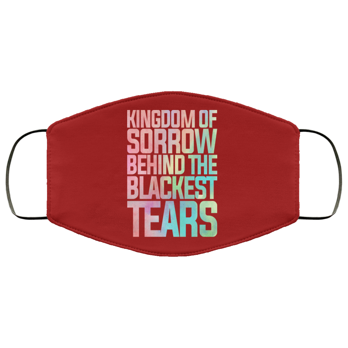 Kingdom Of Sorrow Behind The Blackest Tears Face Mask