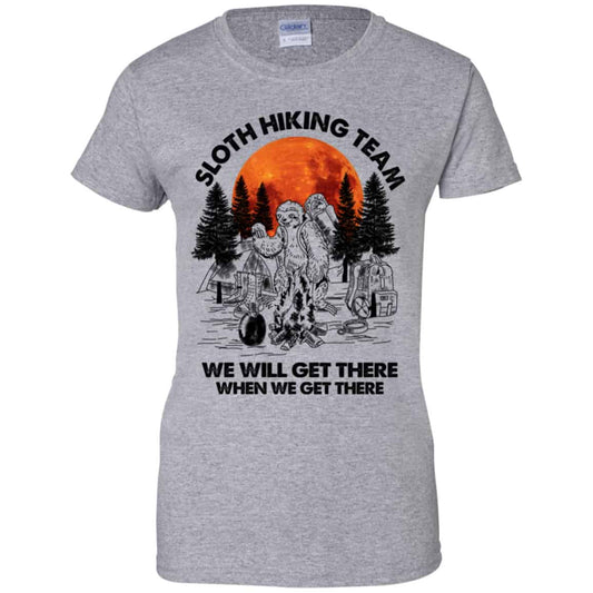 Sloth Hiking Team We Will Get There When We Get There Camping Shirt, Hoodie, Tank
