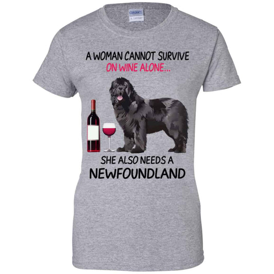 A Woman Cannot Survive On Wine Alone She Also Needs A Newfoundland Shirt, Hoodie, Tank