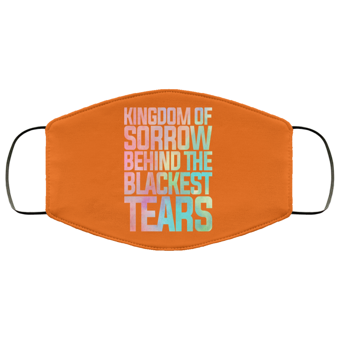 Kingdom Of Sorrow Behind The Blackest Tears Face Mask