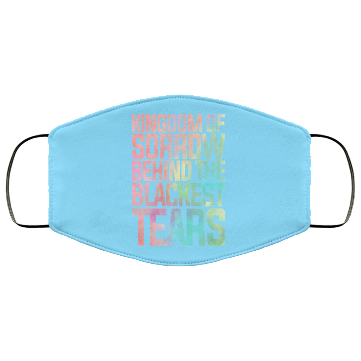 Kingdom Of Sorrow Behind The Blackest Tears Face Mask