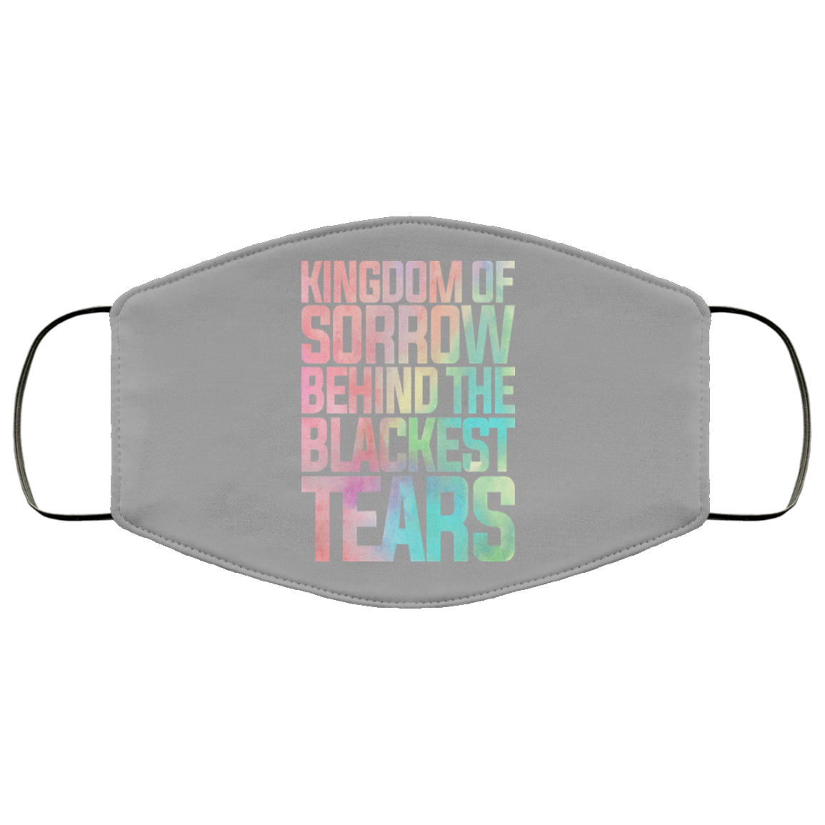 Kingdom Of Sorrow Behind The Blackest Tears Face Mask