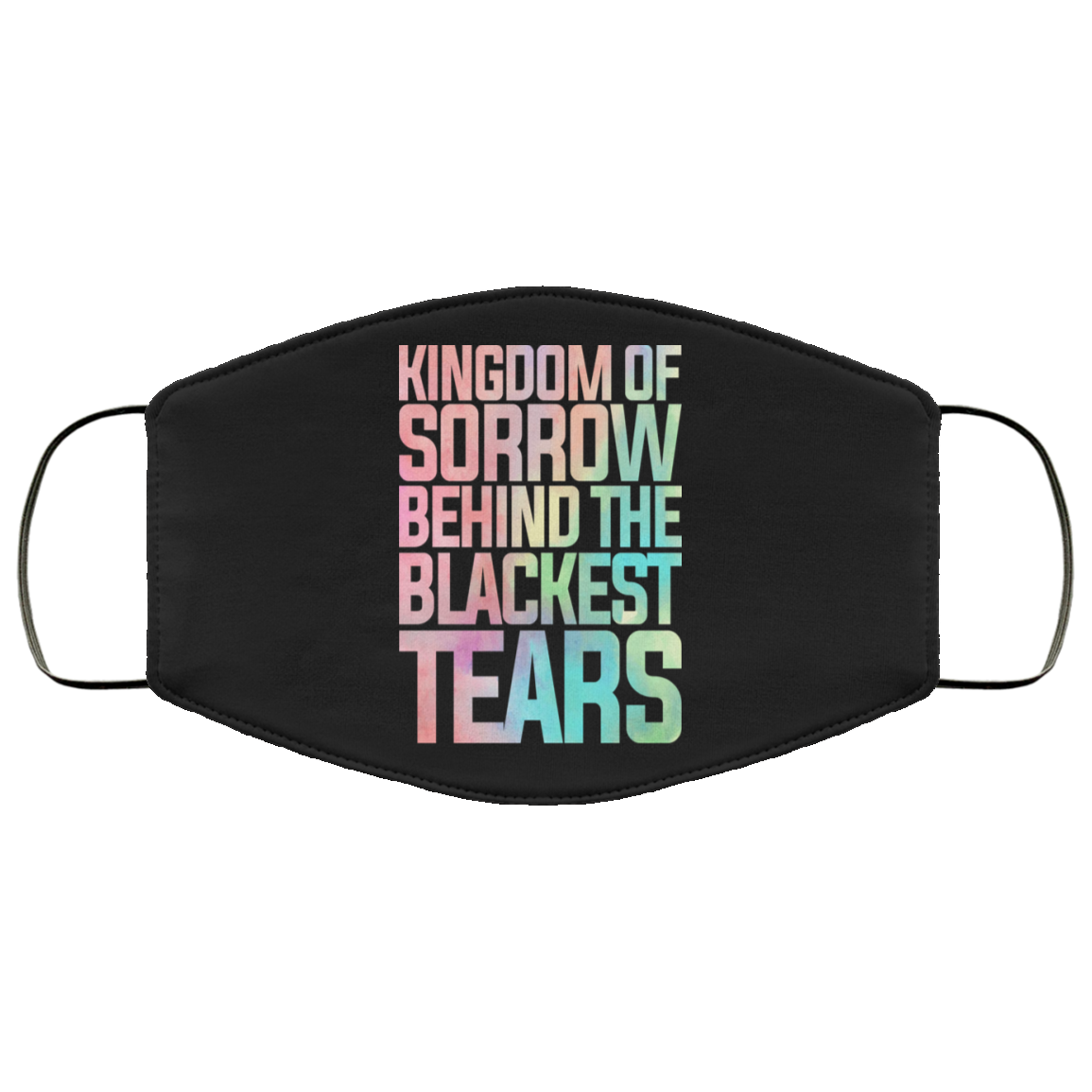 Kingdom Of Sorrow Behind The Blackest Tears Face Mask