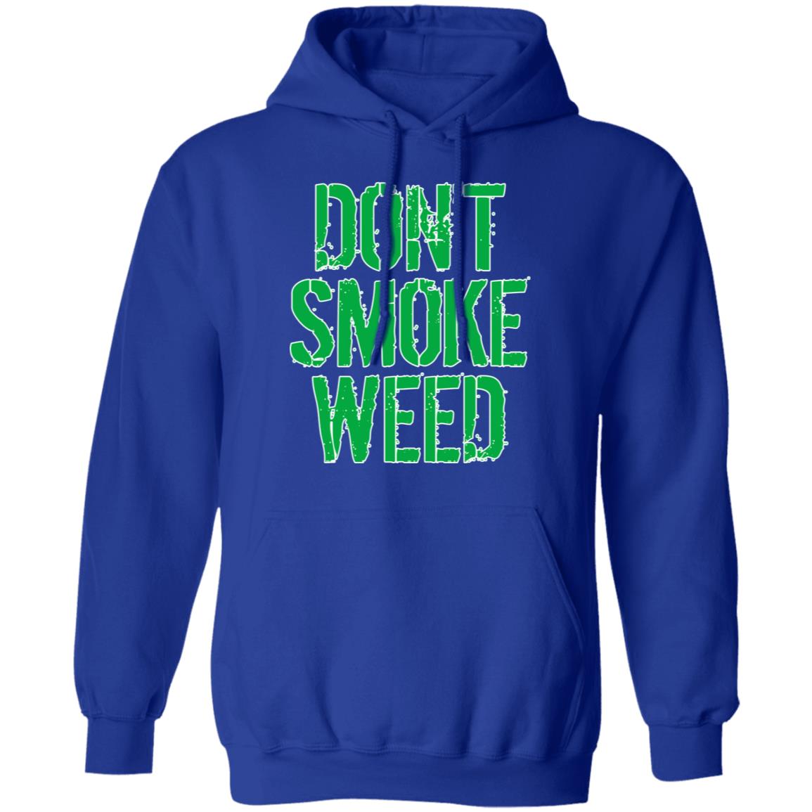 Don’t Smoke Weed Shirt, Hoodie, Tank