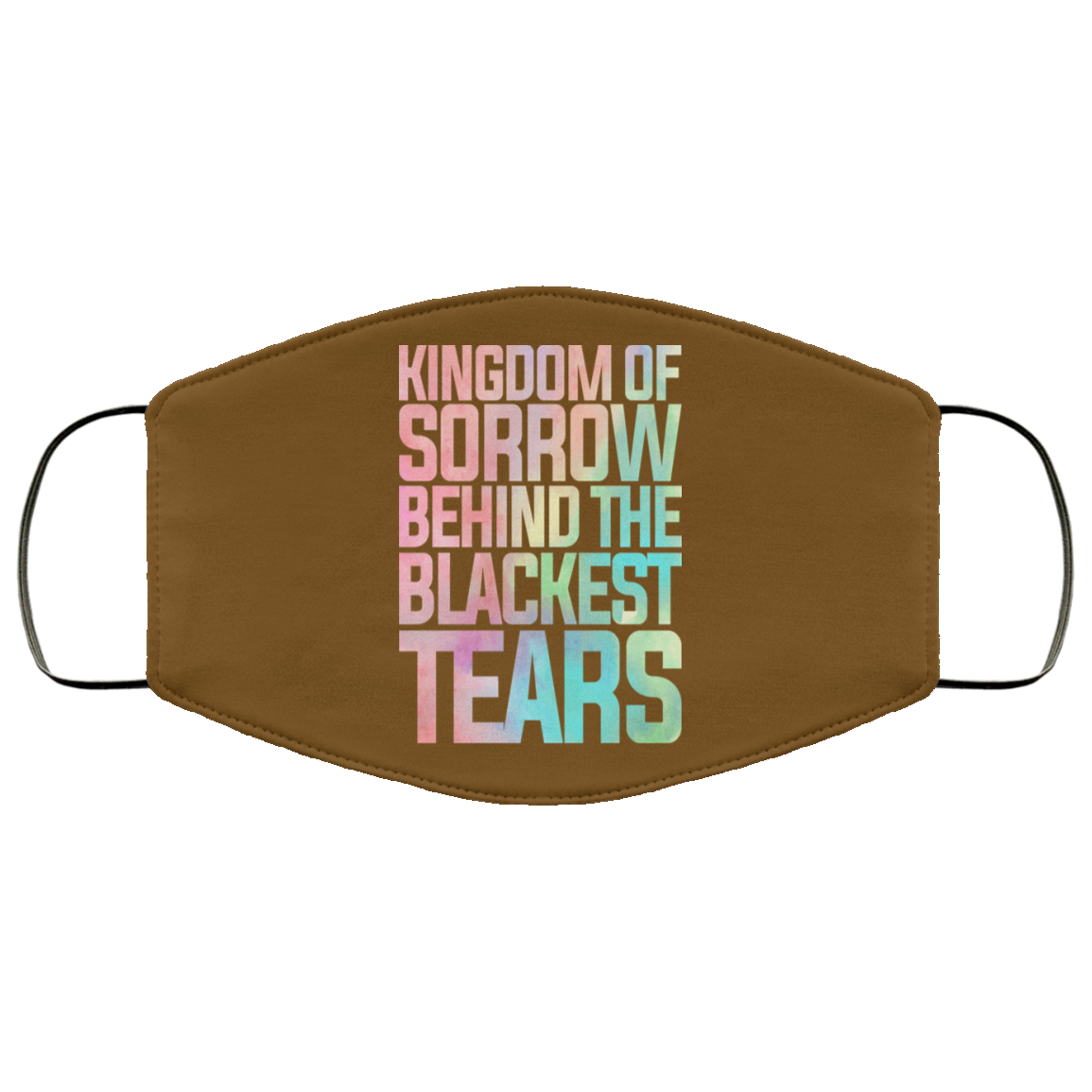 
	Kingdom Of Sorrow Behind The Blackest Tears Face Mask
