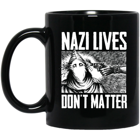 Nazi Lives Don’t Matter Mug
