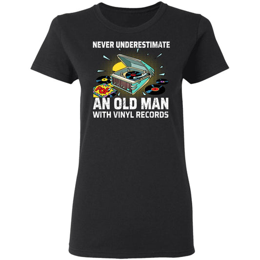 Never Underestimate An Old Man With Vinyl Records Shirt, Hoodie, Tank