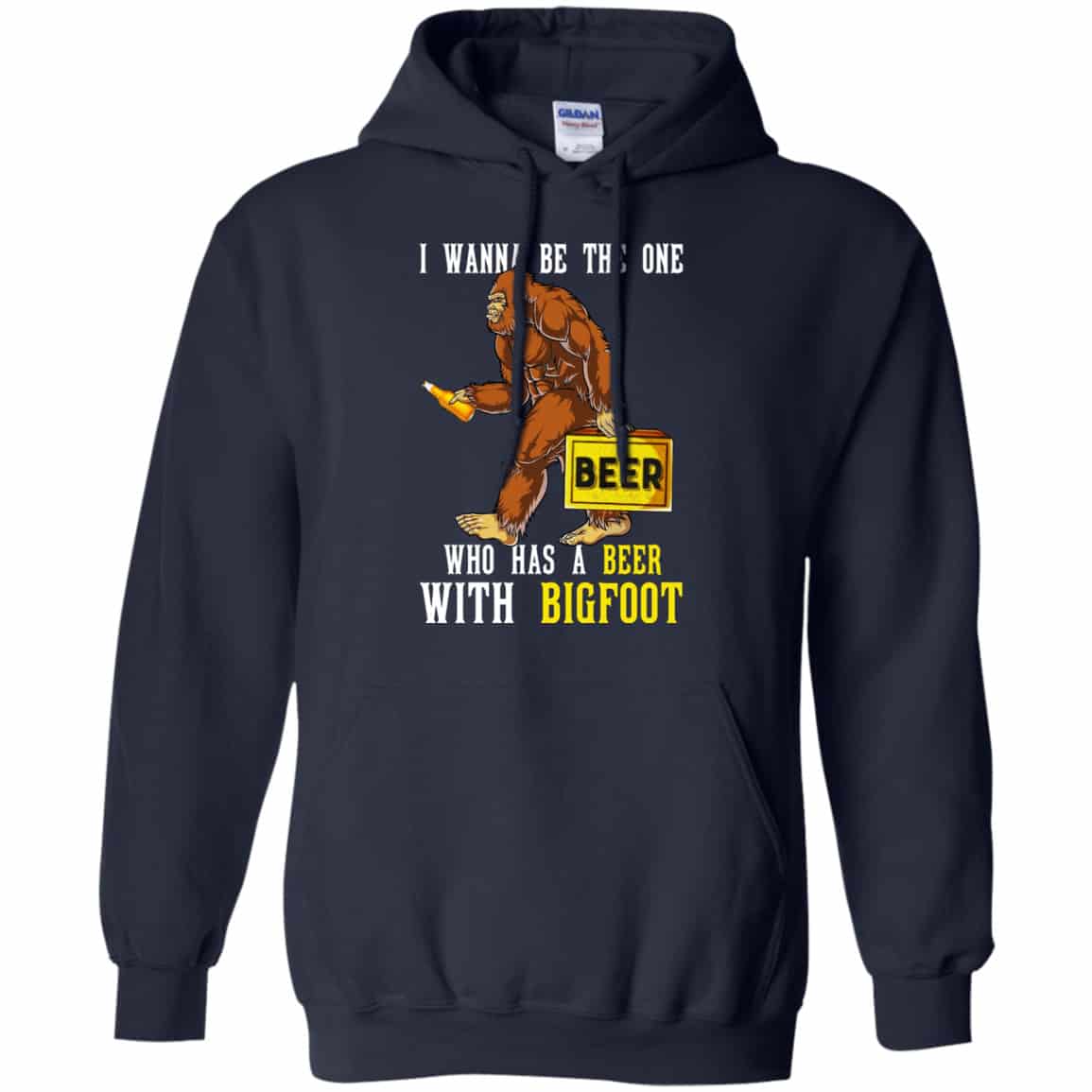 I Wanna Be The One Who Has A Beer With Bigfoot Shirt, Hoodie, Tank
