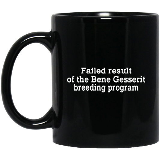 Failed Result Of The Bene Gesserit Breeding Program Mug