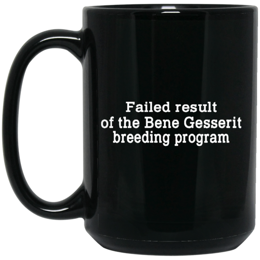 
	Failed Result Of The Bene Gesserit Breeding Program Mug