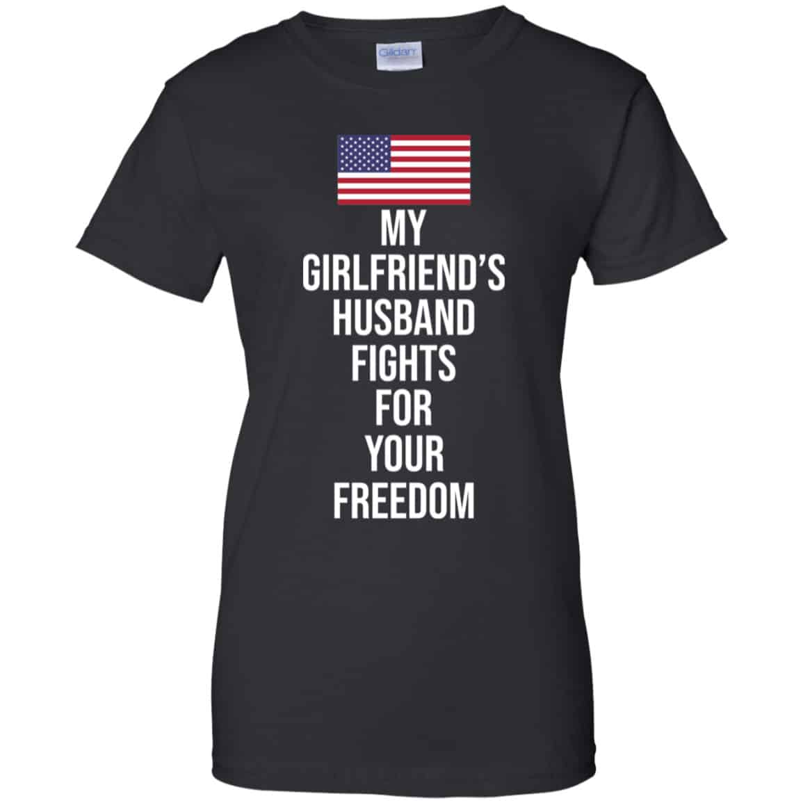 
	My Girlfriend’s Husband Fights For Your Freedom Shirt, Hoodie, Tank