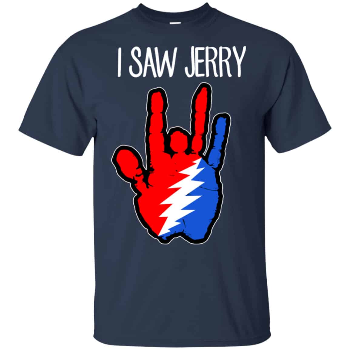 I Saw Jerry Garcia Grateful Dead 2 Shirt, Hoodie, Tank