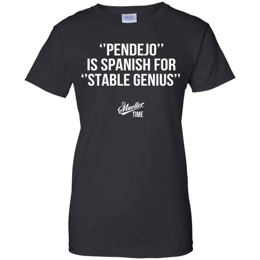 
	Pendejo Is Spanish For Stable Genius It’s Mueller Time Shirt, Hoodie, Tank