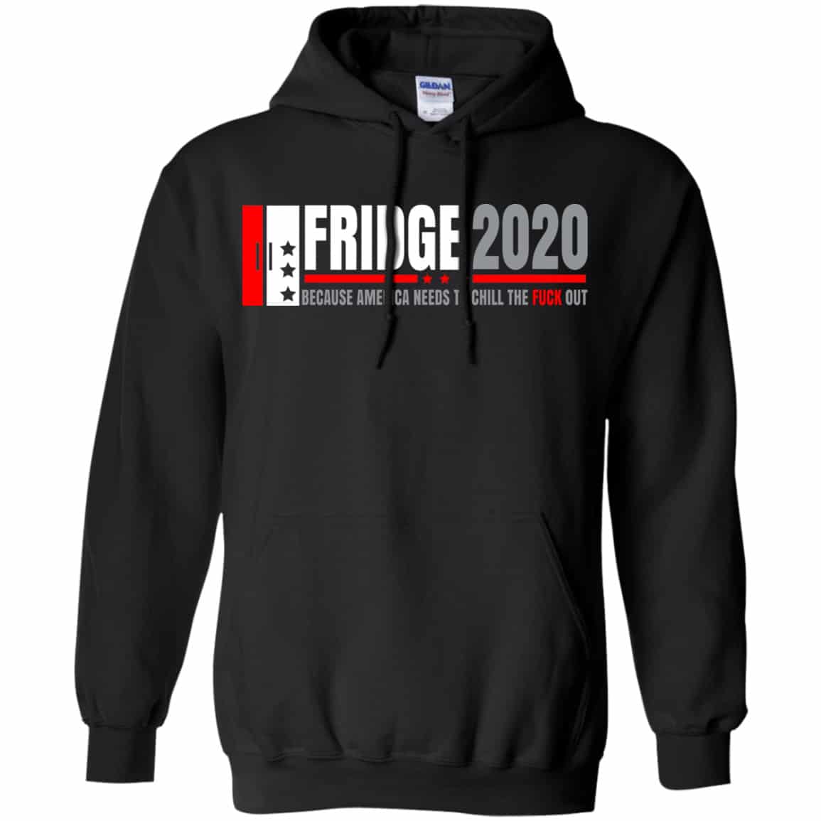 Fridge 2020 Because America Needs To Chill The Fuck Out Shirt, Hoodie, Tank