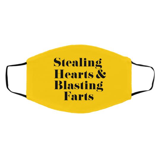 Stealing Hearts & Blasting Farts Face Mask