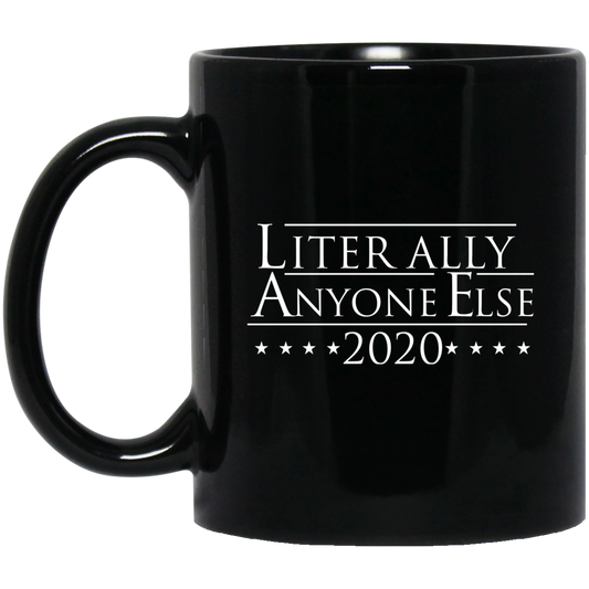 
	Literally Anyone Else 2020 Mug