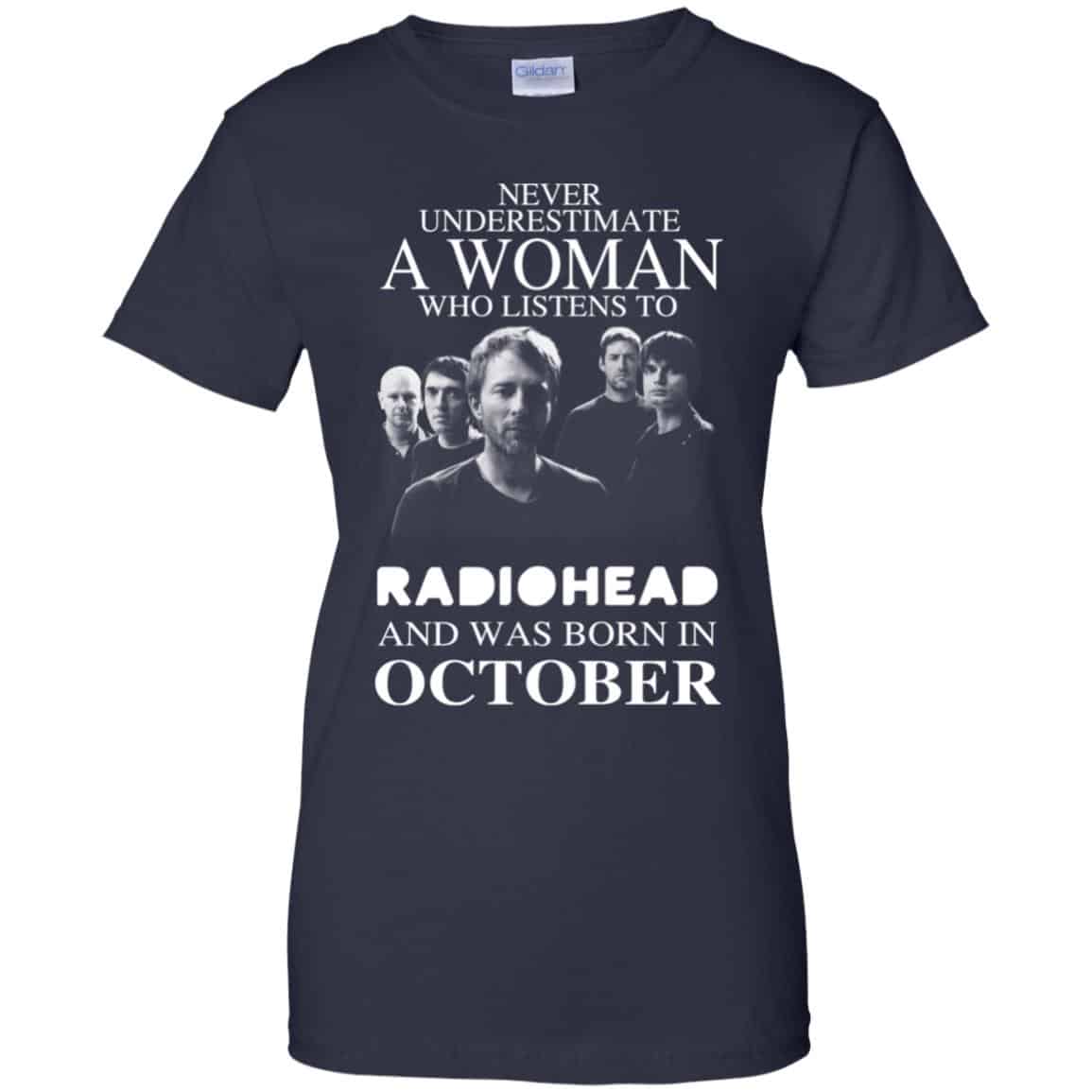 A Woman Who Listens To Radiohead And Was Born In October T-Shirts, Hoodie, Tank