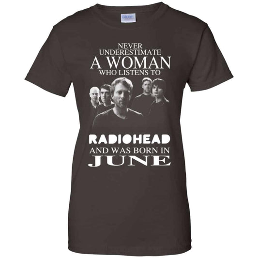 A Woman Who Listens To Radiohead And Was Born In June T-Shirts, Hoodie, Tank