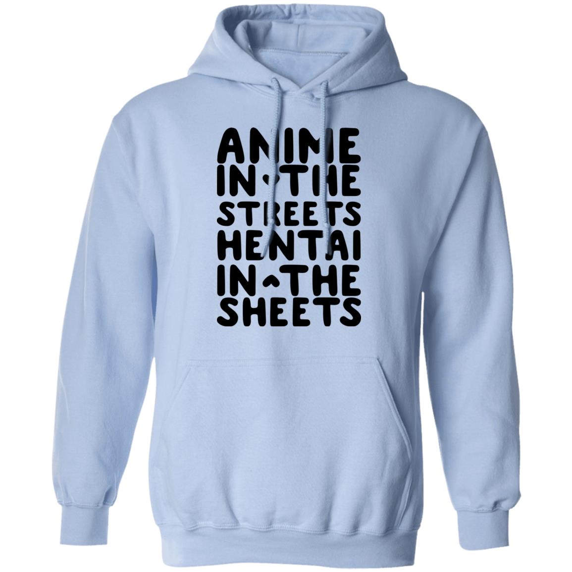 Anime In The Streets Hentai In The Sheets Shirt, Hoodie, Tank