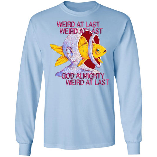 
	Weird At Last God Almighty Weird At Last Shirt, Hoodie, Tank