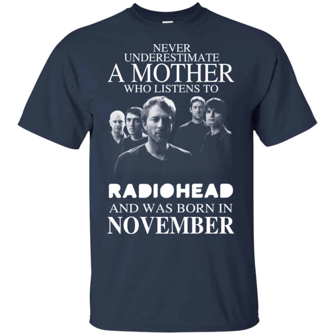 A Mother Who Listens To Radiohead And Was Born In November T-Shirts, Hoodie, Tank