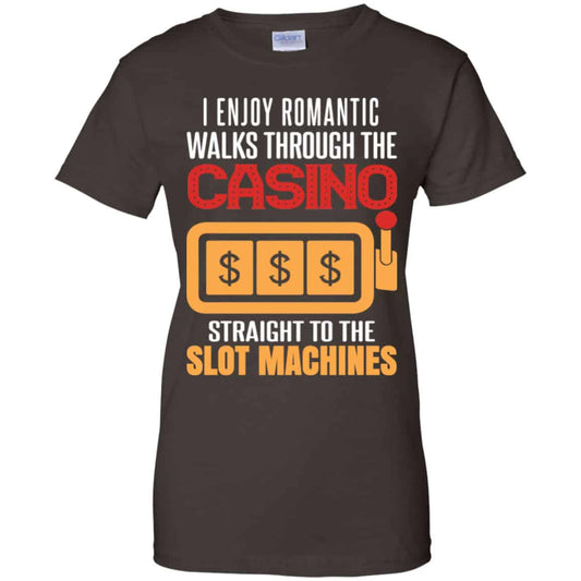 I Enjoy Romantic Walks Through The Casino Straight To The Slot Machines Shirt, Hoodie, Tank