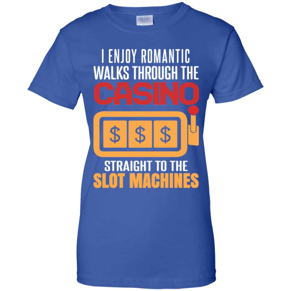 I Enjoy Romantic Walks Through The Casino Straight To The Slot Machines Shirt, Hoodie, Tank