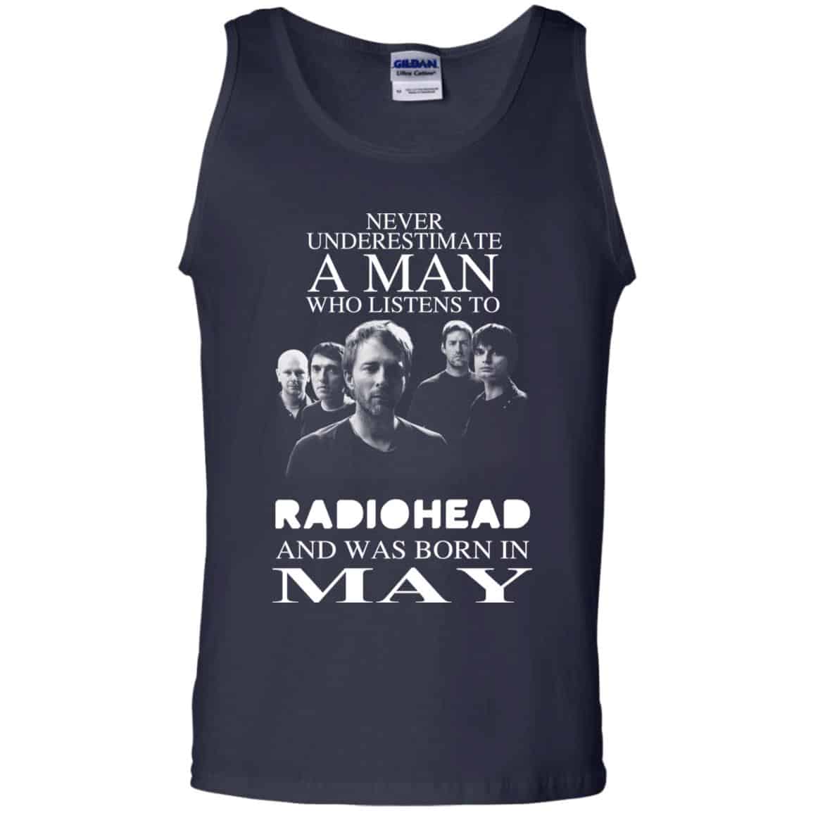 A Man Who Listens To Radiohead And Was Born In May T-Shirts, Hoodie, Tank