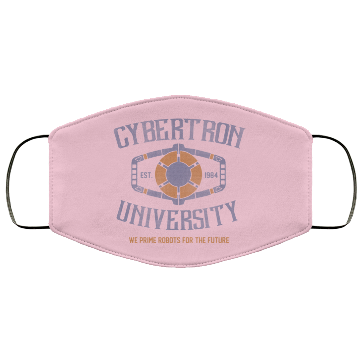 Cybertron University 1984 We Prime Robots For The Future Face Mask