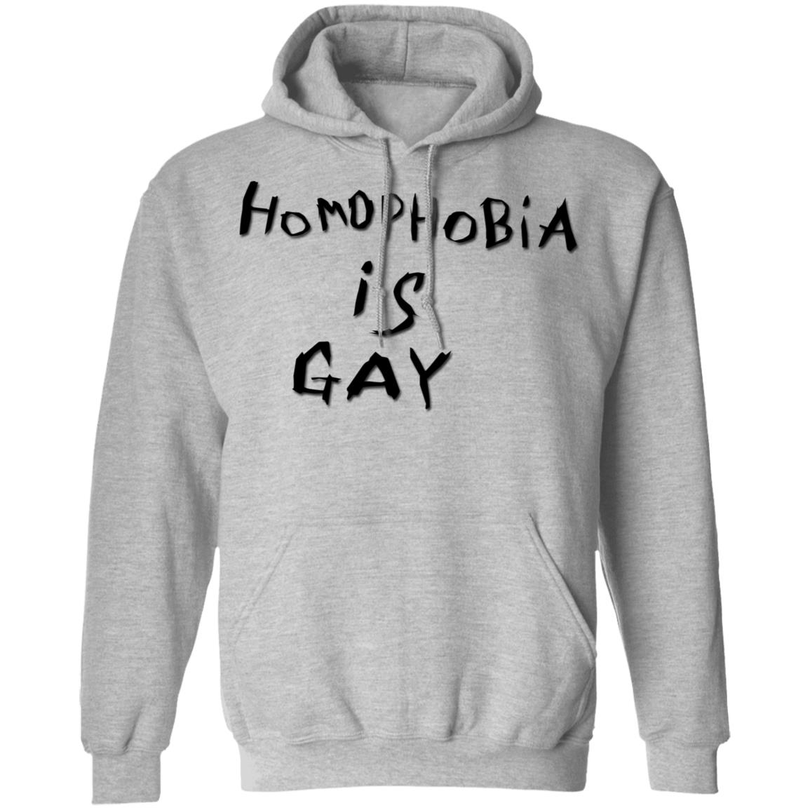 Homophobia Is Gay Shirt, Hoodie, Tank