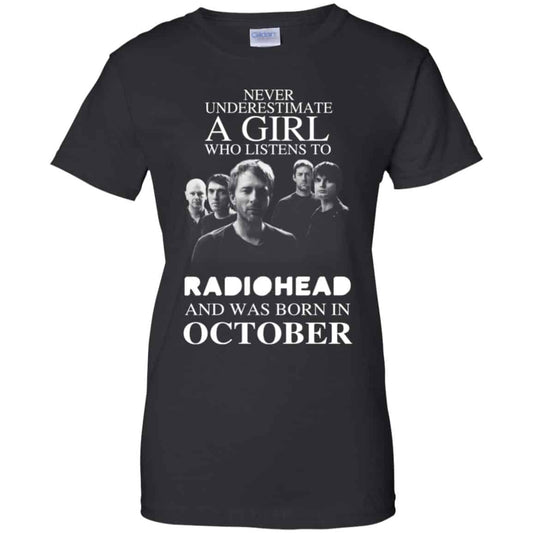 
	A Girl Who Listens To Radiohead And Was Born In October T-Shirts, Hoodie, Tank