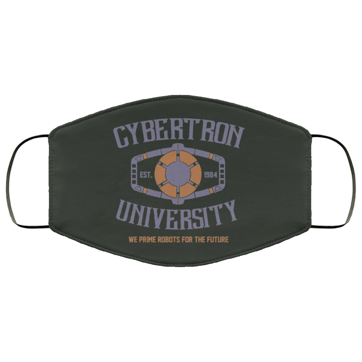 Cybertron University 1984 We Prime Robots For The Future Face Mask
