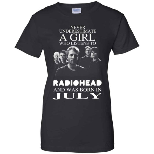 
	A Girl Who Listens To Radiohead And Was Born In July T-Shirts, Hoodie, Tank