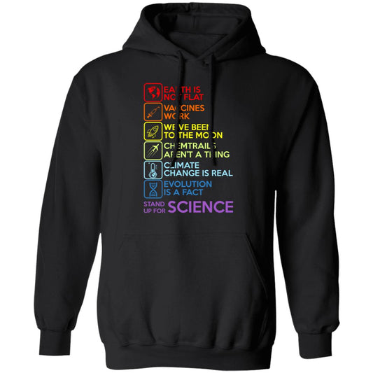 Earth Is Not Flat Vaccines Work We’ve Been To The Moon Chemtrails Aren’t A Thing Climate Change Is Real Evolution Is A Fact Stand Up For Science Shirt, Hoodie, Tank