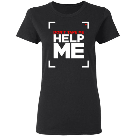 Don’t Tape Me Help Me Shirt, Hoodie, Tank