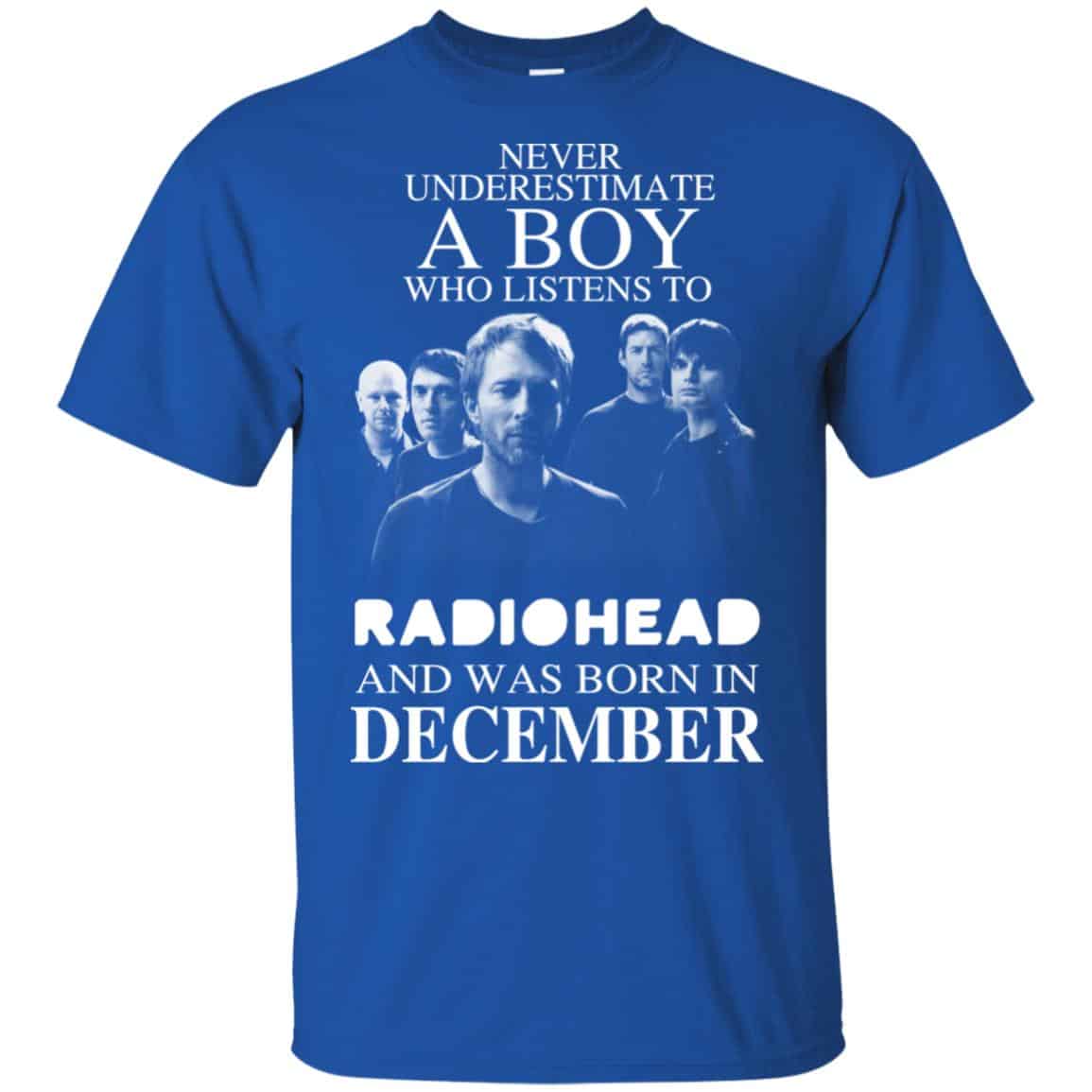 A Boy Who Listens To Radiohead And Was Born In December T-Shirts, Hoodie, Tank